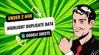 Google Sheets Tutorial - Highlight Duplicate Data in a Column or Row