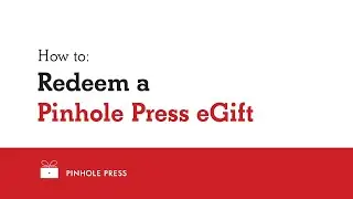How to Redeem a Pinhole Press Photo Gift