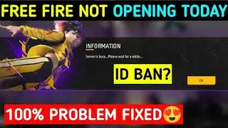 Server Is Busy Please Wait For A While Problem Solution | Free Fire Not Opening Today 20 August