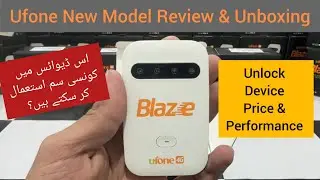 Ufone 4G Blaze Device New Model MF-683U Complete Review Unboxing &  Unlocking Detail