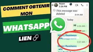 Comment obtenir mon lien de compte Whatsapp (nouvelles règles)