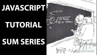 JavaScript Tutorial Sum of the first nth term of Series