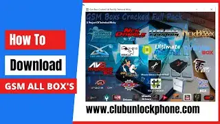 Comment Telecharger GMS ALL BOXS CRACKED FULL ACTIVATION | How to download Gsm All Box's