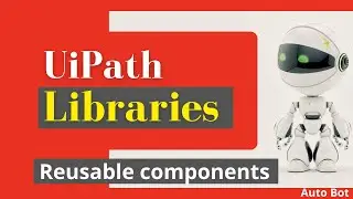 UiPath - How to create a Library| Reusable component| Publish to orchestrator & local| NuGet package