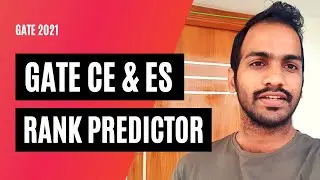 GATE Rank Predictor 2021 Civil & ES | Normalisation, Expected Rank