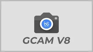 Google Camera 8.0 For Android R | How To Use Google Camera v8