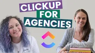 ClickUp for SIMPLE Client Management | Walk Through Using this Task Management System for Agencies!