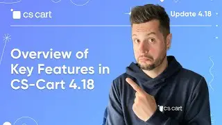 CS-Cart 4.18 Overview: Revamped Admin Panel and Extended PayPal Checkout