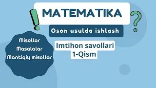 Matematikadan qiziqarli masala va misollar | 1-Qism