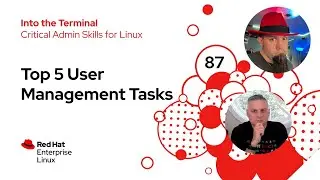 Top 5 Linux User Management Tasks | Into the Terminal 87