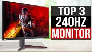 TOP 3: Best 240Hz Monitors 2024