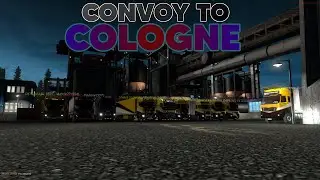 ETS2: Convoy to Cologne 2021 w/ Sheva Logistics & Bad Drivers (TruckersMP)