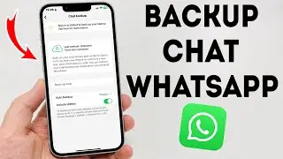 How To Backup Chat On WhatsApp - Full Guide