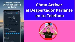 Haz que tu Alarma te Hable al Despertar