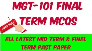MGT-101 Final term Paper by Waqar Sidhu |Most important McQS For Final term Paper |Mgt101 final term