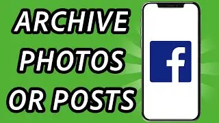 How to archive Facebook photos/How to archive Facebook posts (FULL GUIDE)