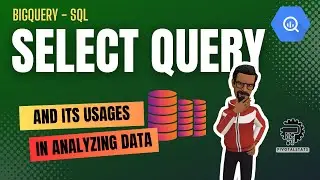 Lets explore SELECT & DISTINCT statements in SQL | BigQuery