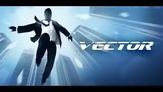 Прохождение игры Vector Технопарк Трасса 3-8