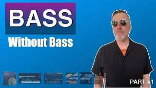 Bass Without Bass | Deep Dive Into Virtual Bass Instruments - Part 1