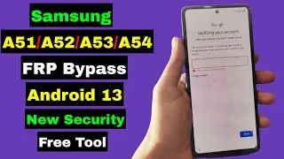 Samsung A51/A52/A53/A54 FRP Bypass Android 13 New Security | Without Apk Install | No TalkBack