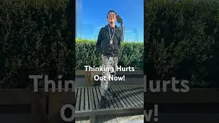 Thinking Hurts Out Now! 