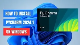 How to Install PyCharm IDE on Windows 11/10 (2024)