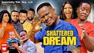 SHATTERED DREAM 2022 New Movie (SEASON 1) ZUBBY MICHAEL & LUCHY DONALDS 2022 Latest Nollywood  Movie