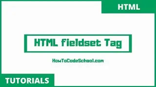 HTML fieldset Tag