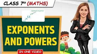 Exponents and Powers || Full Chapter in 1 Video || Class 7th Maths || Junoon Batch