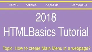 Tutorial 11 | How to create a main menu in webpage | Navigation main menu | HTML Basics