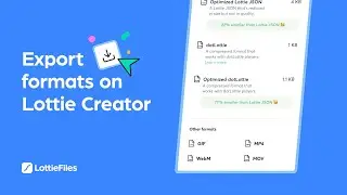 #8 Exporting Lottie animations to different file formats | Lottie Creator