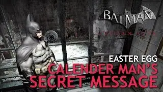 BATMAN: Arkham City - Easter Egg 