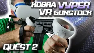 This Quest 2 Gunstock is the Best of the Best! - Kobra Vyper VR Gunstock Review