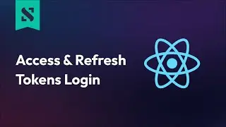 React Login using Access & Refresh Tokens