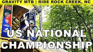 US National Championship | Gravity MTB | Ride Rock Creek