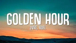 JVKE - golden hour (Lyrics) ft. Ruel