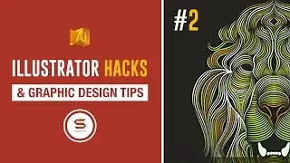 ADOBE ILLUSTRATOR GRAPHIC DESIGN HACKS #2 🅷🅰🅲🅺🆂 How Use Adobe Illustrator Like A Boss