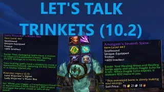 The BEST Healer Trinkets in 10.2??