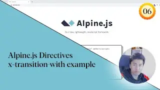 Alpine.js Directive - x-transition with example