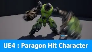 Unreal Engine Paragon : Hit Character