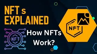 NFTs Unveiled: The Future of Digital Ownership | What are NFTs and how do they work