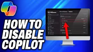 How To Disable Windows 11 Copilot Permanently (2024) - Easy Fix