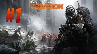 Tom Clancy's The Division — СТРИМ #1. ПРЯМОЙ ЭФИР. Прохождение на русском.