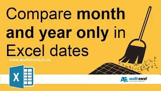 Compare month and year in Excel dates (ignore the day)