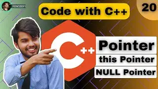 Pointer in C++ | this pointer | NULL pointer | Code with C++