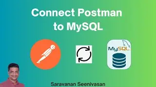 Connect Postman to MySQL Database | Postman MySQL | xmysql