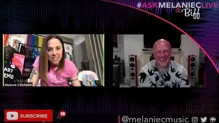 #ASKMELANIECLIVE