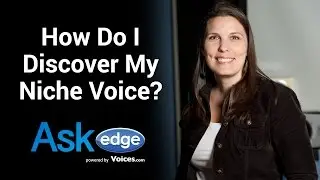 Ask Edge: How to Discover Your Niche Voice