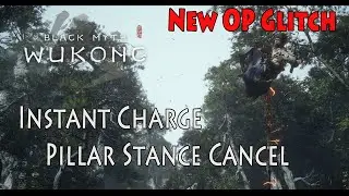 Black Myth: Wukong - Instant Charge Pillar Stance Cancel (New glitch)