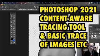 Photoshop 2021 Content Aware Tracing Tool and Basic Trace of Images Tutorial New Feature